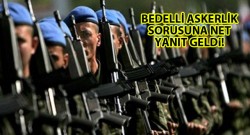 Bedelli Askerlik ile ilgili son açıklama!