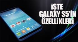 Samsung Galaxy S5’in teknik özellikleri nasıl olacak?