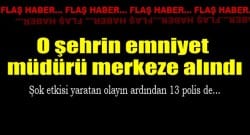 Kilis emniyetine deprem etkisi!